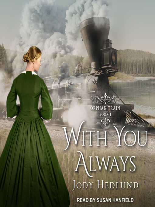 Title details for With You Always by Jody Hedlund - Available